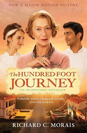 THE HUNDRED-FOOT JOURNEY RICHARD C. MORAIS - THE HUNDRED:FOOT JOURNEY - Slika 1