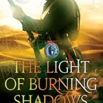 CHRIS EVANS - THE LIGHT OF BURNING SHADOWS