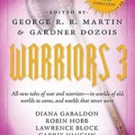 GEORGE R.R. MARTIN - WARRIORS 3