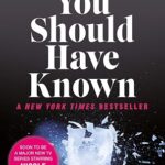 JEAN HANFF KORELITZ - YOU SHOULD HAVE KNOWN
