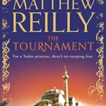 MATTHEW REILLY - THE TOURNAMENT