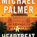MICHAEL PALMER - A HEARTBEAT AWAY