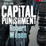 ROBERT WILSON - CAPITAL PUNISHEMNT