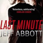 JEFF ABBOT - THE LAST MINUTE