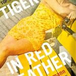 TIGERS IN RED WEATHER